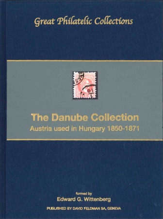 Stamp of Publications » Great Philatelic Collections The Danube Collection: Austria used in Hungary 