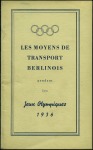 Two Official brochures: Transport in Berlin during the Games and Gerneral Rules and Programme