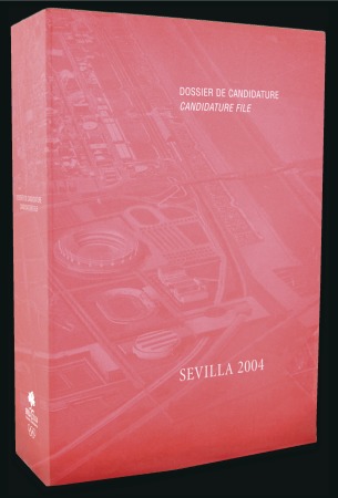 BID BOOK: Seville Candidature File, four volumes i