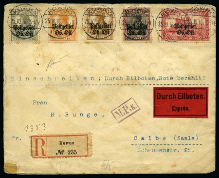 1916 Reg'd Express cover to Calbe with 5 stamps overprinted Postgebiet Ob. Ost incl. 1 RM tied by Kowno 25.10.1916 cds, toning, arrival backstamp, scarce, signed Baudot