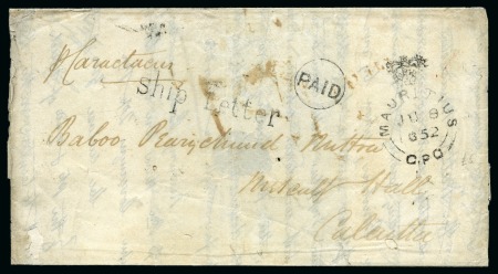 Stamp of Mauritius » Pre-Stamp & Stampless Postal History 1852 (8.6) Folded letter sheet from Port Louis via 'Per Caraclue' to Calcutta, struck by superb circular 'PAID' and straight line 'Ship Letter'