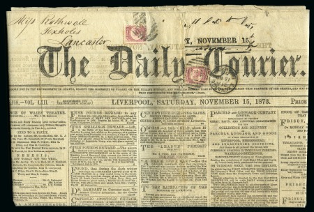 1873 (Nov 15) Complete eight-page edition of "The Daily Courier" sent with 1870 1/2d rose-red pl.6, redirected with 1/2d pl.4