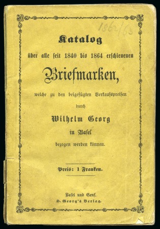 1864, all world stamps catalogue by Wilhelm Georg from Basel