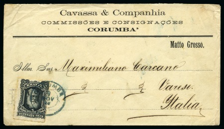 1882 (Nov 28). Commercial envelope from Corumbá to Varese, Italy, franked by single UPU rate with 1878-79 200r, a very rare transatlantic mail from Matto Grosso, Amazonia.