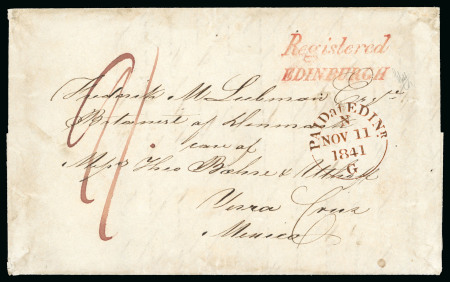Stamp of Great Britain » Postal History 1841 (Nov 11) Cover sent registered from Edinburgh to Vera Cruz with "Registered / EDINBURGH" handstamp